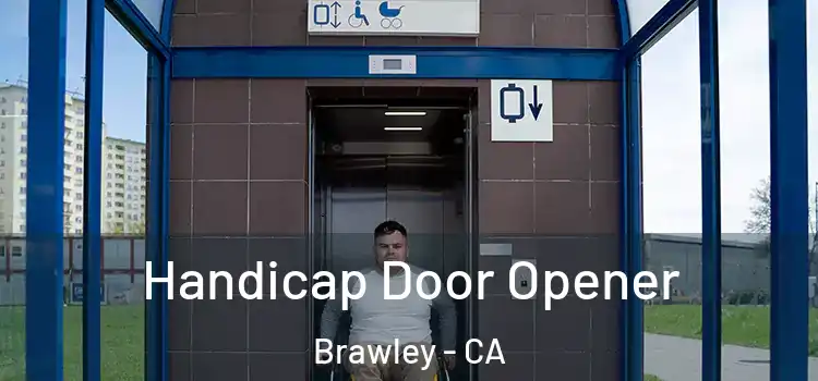 Handicap Door Opener Brawley - CA